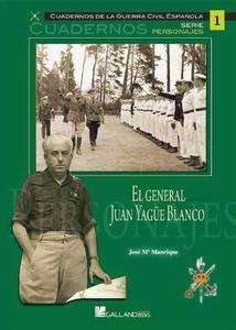 El general Juan Yagüe Blanco