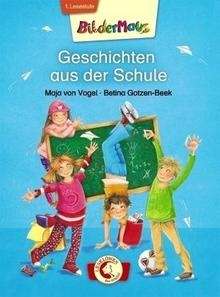 Geschichten aus der Schule. 1. Lesestufe