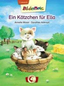 Ein Kätzchen für Ella. 1. Lesestufe