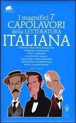 I magnifici 7 capolavori della letteratura italiana