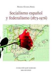 Socialismo español y federalismo