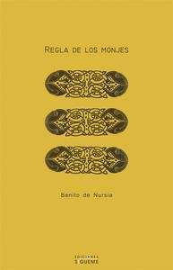 La regla de los Monjes