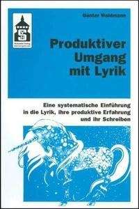 Produktiver Umgang mit Lyrik