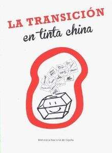 La Transición en tinta china