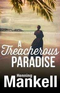 A Treacherous Paradise