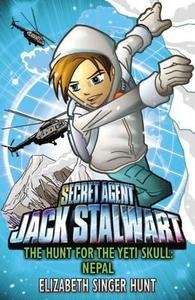 Jack Stalwart 13 - The hunt for the Yeti scull - Nepal