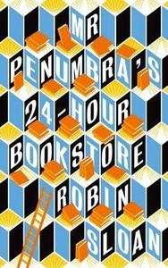 Mr Penumbra's 24-hour Bookstore