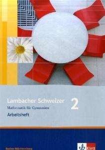 Lambacher Schweizer Bd 2.  6, Arbeitsheft Lösungsheft OHNE Lernsoftware