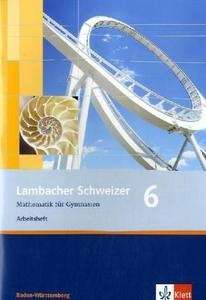 Lambacher Schweizer Bd 6. 10. Schuljahr Arbeitsheft OHNE Lernsoftware