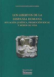 Los libertos de la Hispania Romana