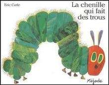 La Chenille qui fait des trous