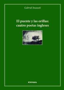 El puente y las orillas: cuatro poetas ingleses