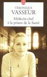 Medecin - Chef à la prison de la santé