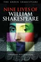 The Nine Lives of William Shakespeare