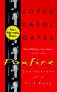 Foxfire: Confessions of a Gang Girl