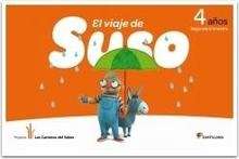 El Viaje de Suso. Carpeta Infantil 4 Años. Segundo Trimestre