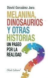 Melanina, dinosaurios y otras historias