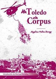 Un Toledo sin corpus