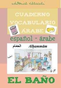 Cuaderno de vocabulario  Árabe-Español. El baño