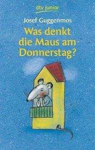 Was denkt die Maus am Donnerstag?