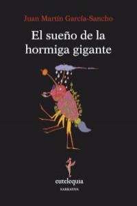 El sueño de la hormiga gigante