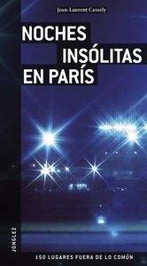 Guía Jonglez Noches insólitas en París