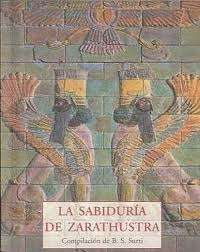 La sabiduría de Zarathustra