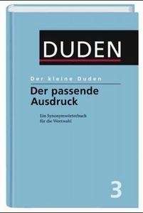 Bd.3 Der passende Ausdruck. Der kleine Duden