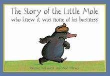 The Story of the Little Mole who Knew it was none of his Business