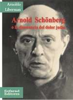 Arnold Schönberg o la disonancia del dolor judío