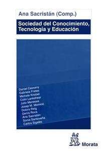 Sociedad del Conocimiento, Tecnología y Educación