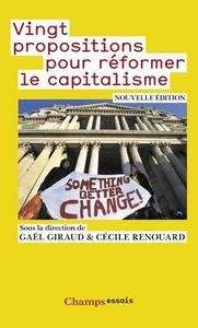 Vingt propositions pour reformer le capitalisme