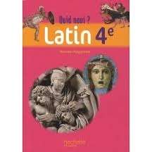 Quid novi? Latin 4ème - livre élève - édition 2011