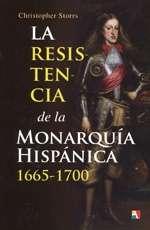 La resistencia de la monarquía hispánica (1665-1700)
