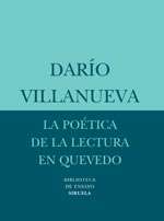 La poética de la lectura en Quevedo