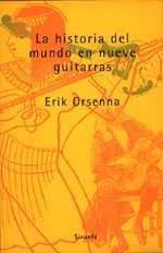 La historia del mundo en nueve guitarras