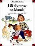 Lili découvre sa mamie