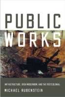 Public Works. Infrastructure, Irish Modernism and the Postcolonial