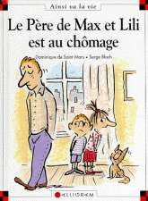 Le père de Max et Lili est au chômage