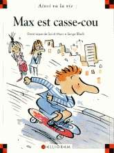 Max est casse-cou