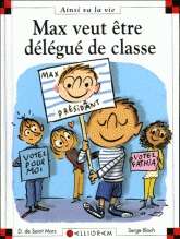 Max veut être délégué de classe