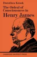 The Ordeal of Consciousness in Henry James