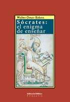Sócrates: el enigma de enseñar