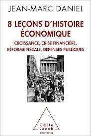 8 leçons d'histoire économique