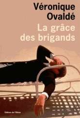 La grâce des brigands