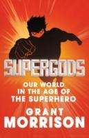 Supergods