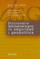 Diccionario latinoamericano de Seguridad y Geopolítica