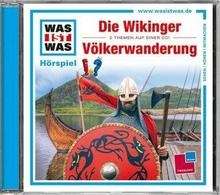 Die Wikinger / Die Völkerwanderung, 1 Audio-CD