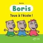 Boris, tous à l'école