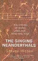 The Singing Neanderthals